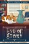 [Village Library Mysteries 09] • End of Story